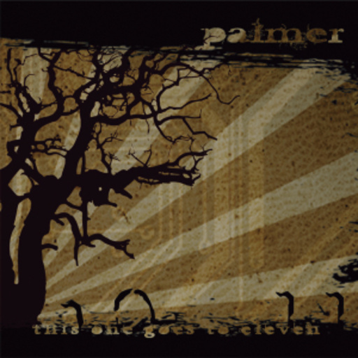 Palmer – This One Goes To Eleven