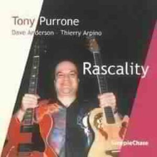 Tony Purrone – Rascality