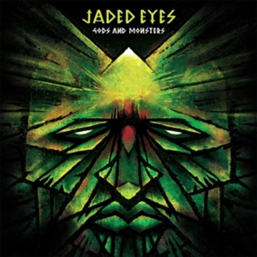 Jaded Eyes – Gods And Monsters