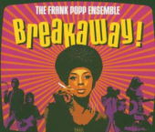 The Frank Popp Ensemble – Breakaway