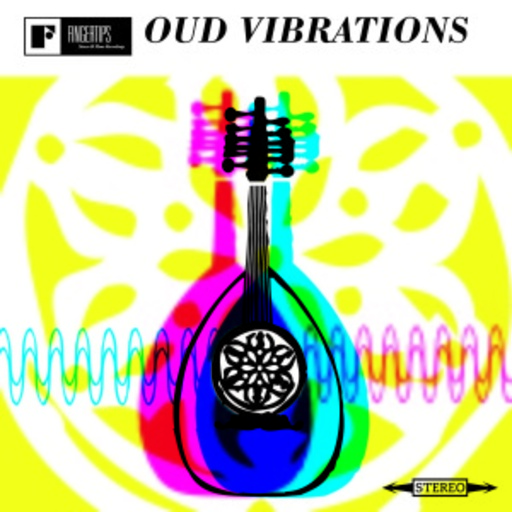 Ahmed Abdul-Mali & Charles Chick Ganimian – Oud Vibrtions - East Meets West