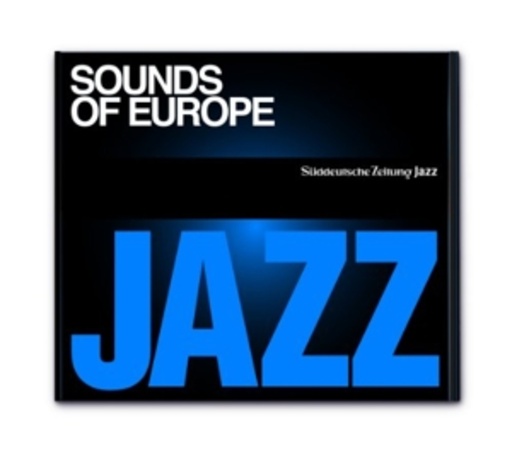 Diverse – Süddeutsche Zeitung Jazz Edition - Vol. 4: Sounds Of Europe