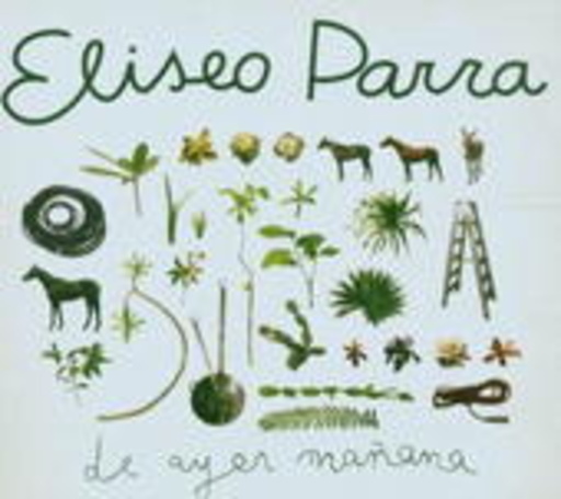 Eliseo Parra – De Ayer Manana