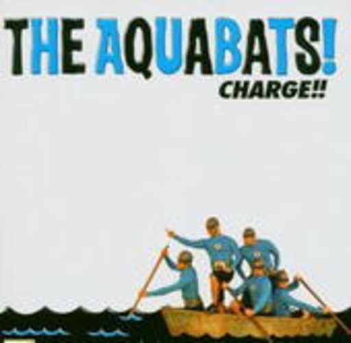 The Aquabats – Charge!!