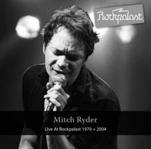 Mitch Ryder – Live At Rockpalast