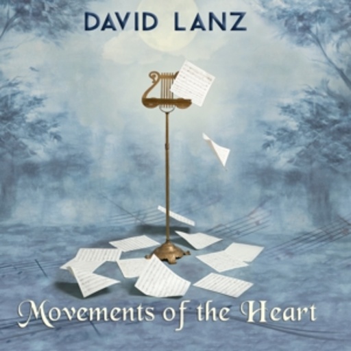 David Lanz – Movement Of The Heart