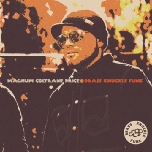 Magnum Coltrane Price – Brass Knuckle Funk
