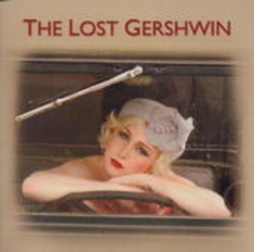 The Lost Gershwin