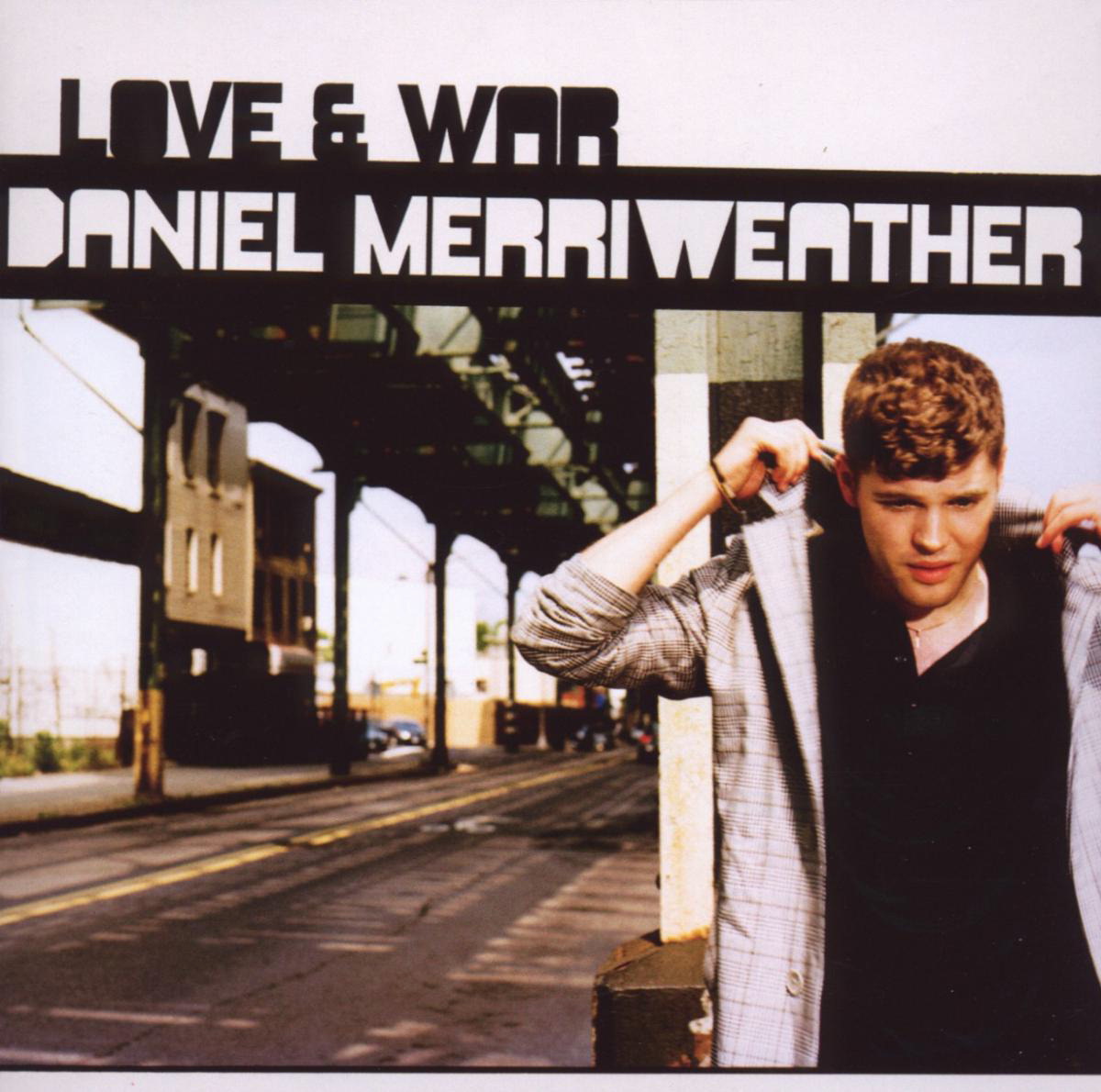 Daniel Merriweather – Love & War