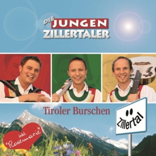 Die Jungen Zillertaler – Tiroler Burschen