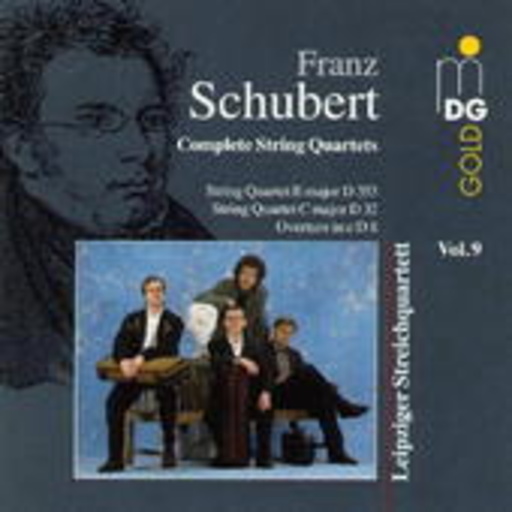 Leipziger Streichquartett – Sämtliche Streichquartette Vol. 9 D 353, D 32, D 8 (Quintett)