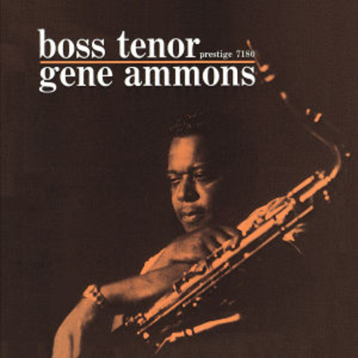 Gene Ammons – Boss Tenor (Rudy Van Gelder Remasters)