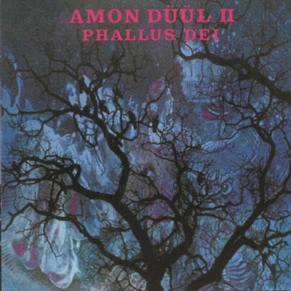 Amon Düül 2 – Phallus Dei