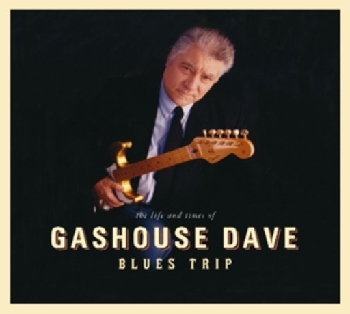 Gashouse Dave – Blues Trip