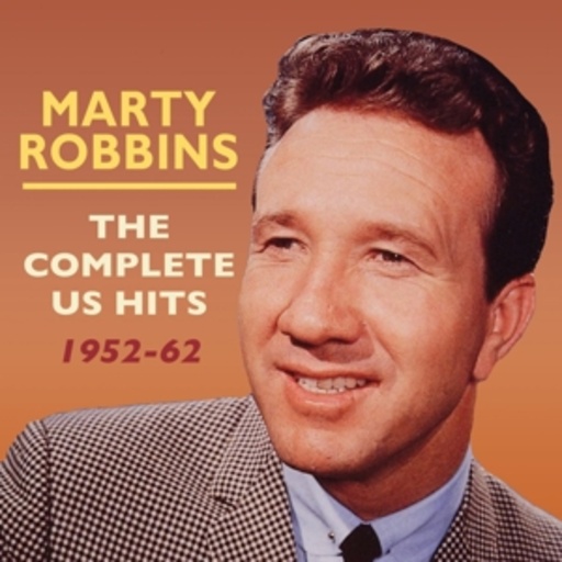 Marty Robbins – The Complete US Hits 1952-62