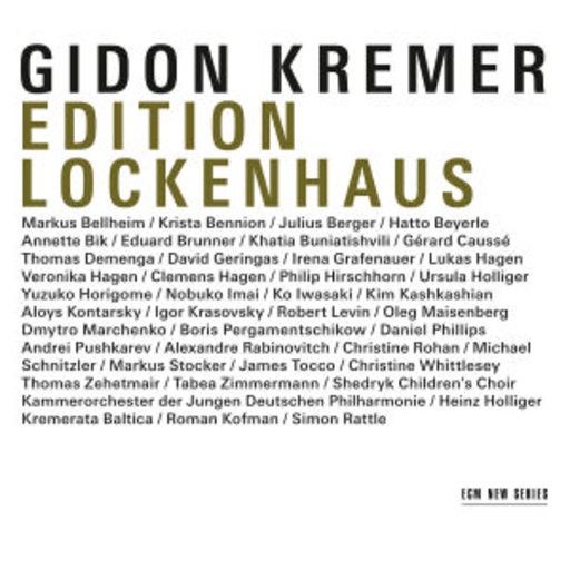 Gideon Kremer – Edition Lockenhaus