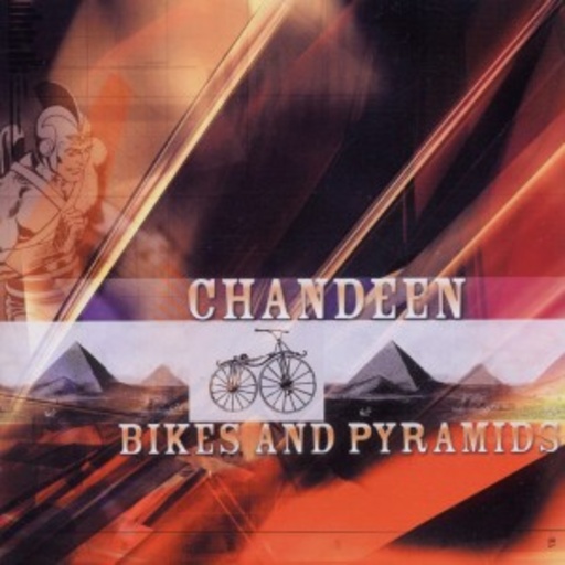 Chandeen – Bikes & Pyramids
