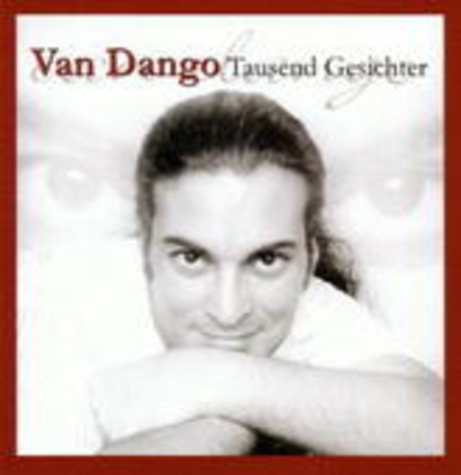 Van Dango – Tausend Gesichter