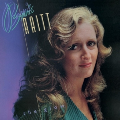 Bonnie Raitt – The Glow