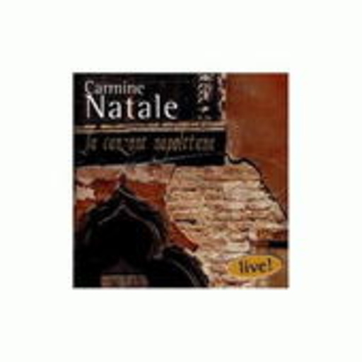 Carmine Natale – Canzone Napoletana