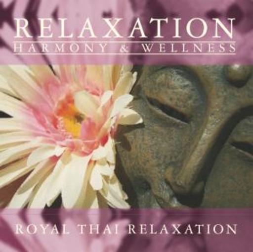 Diverse – Relaxation - Royal Thai Relaxation