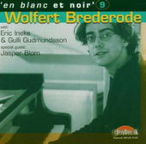 Wolfert Brederode – En Blanc Et Noir Vol. 9