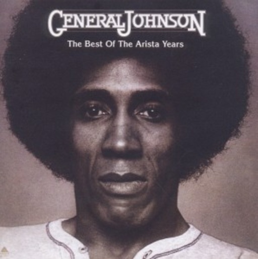 General Johnson – Best Of The Arista Years