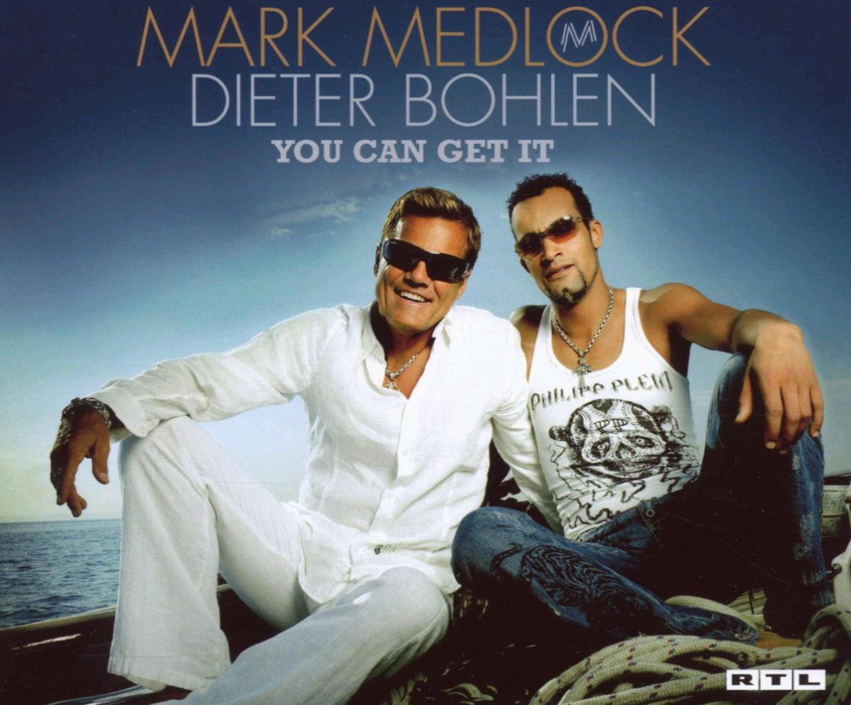 Mark Medlock & Dieter Bohlen – You Can Get It