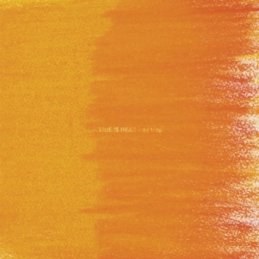 This Is Head – De Trop