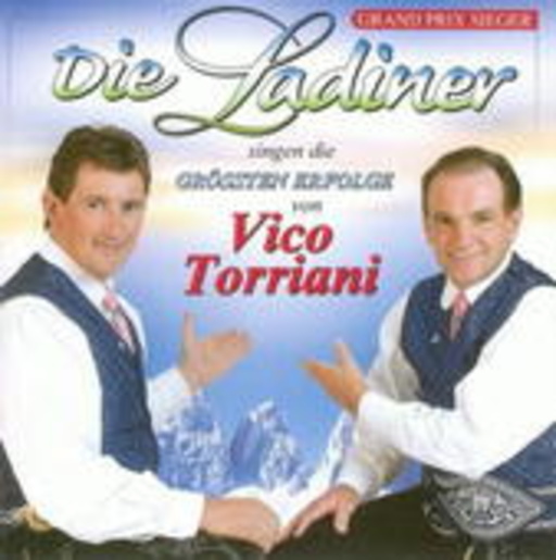 Die Ladiner – singen die grössten Erfolge von Vico Torriani