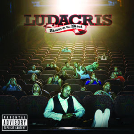 Ludacris – Theater Of The Mind