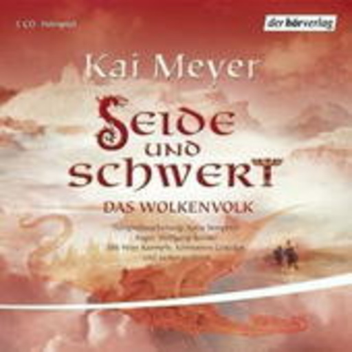 Diverse – Seide und Schwert, Das Wolkenvolk (Band 1 von 3)