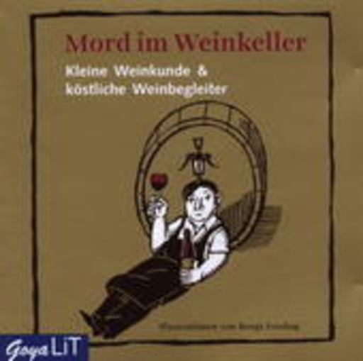 Diverse – Mord im Weinkeller - Ein außergewöhnlicher Jahrgang