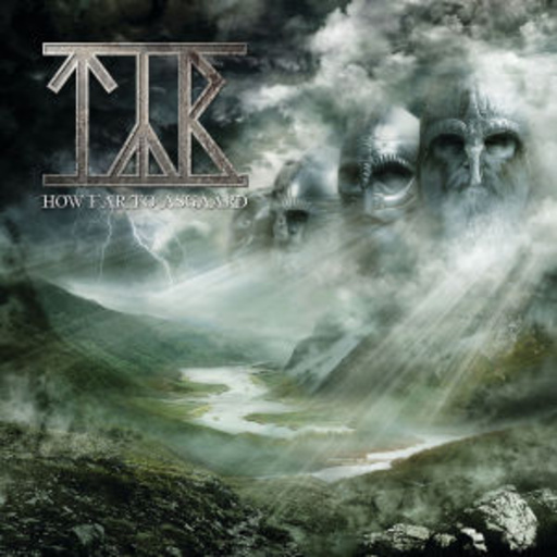 Týr – How Far To Asgaard