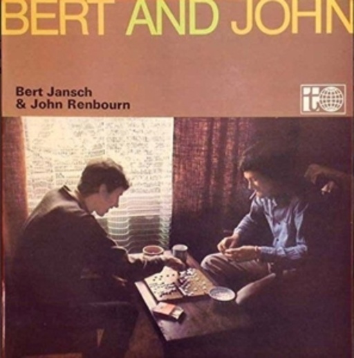 Bert Jansch & John Renbourn – Bert & John