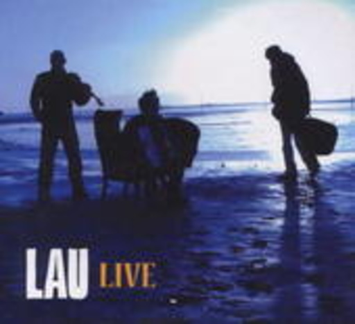 Lau – Live