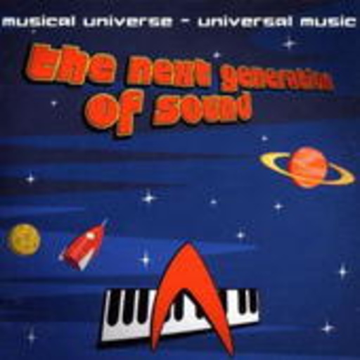 Musical Universe – The Next Generation Of Sound