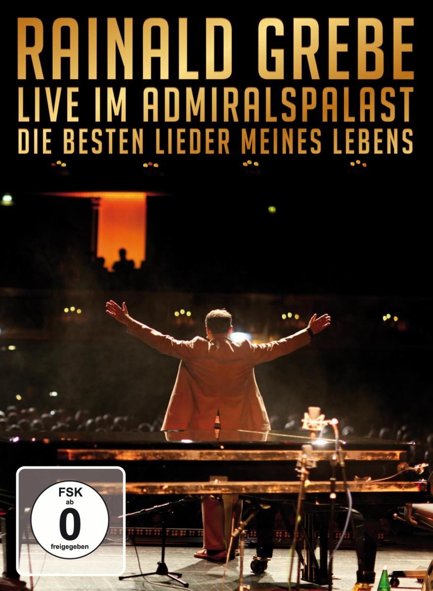 Rainald Grebe – Die besten Lieder meines Lebens - Live im Admiralspalast