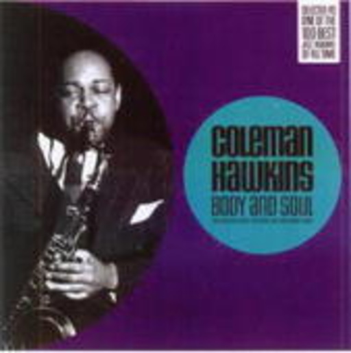 Coleman Hawkins – Body And Soul
