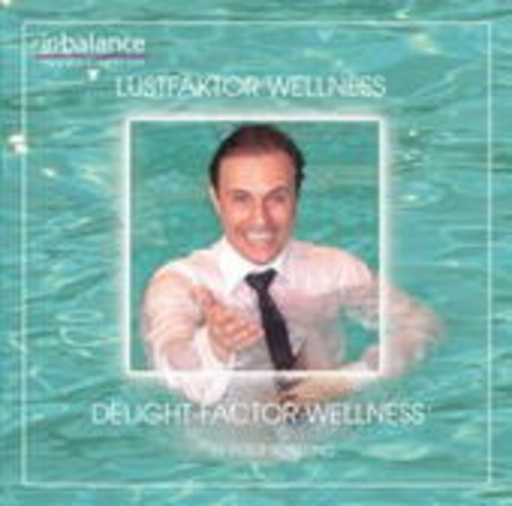 Peter Schilling – Lustfaktor Wellness/Delight-Factor Wellness