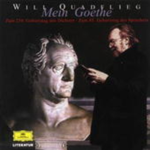 Will Quadflieg – Mein Goethe