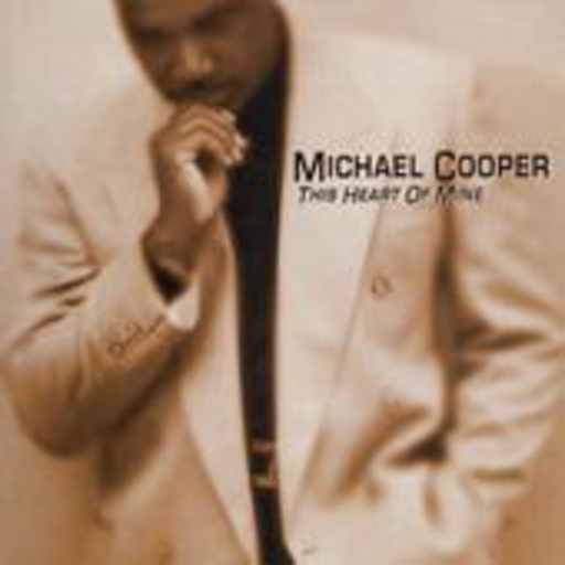 Michael Cooper – This Heart Of Mine