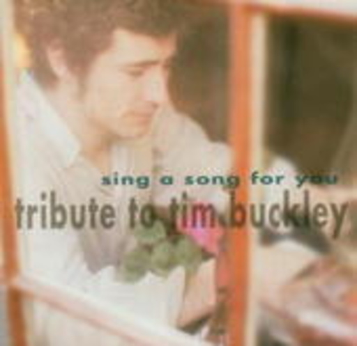 Diverse – Sing A Song For You - Tribute To Tim Buckley