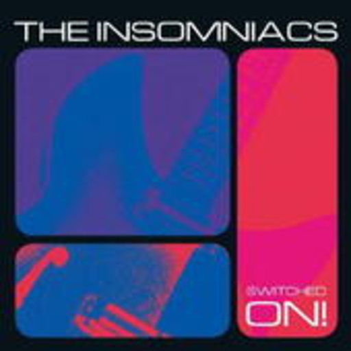 The Insomniacs – Switched On!