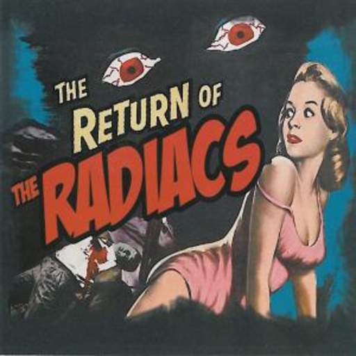 The Radiacs – Return Of The Radiacs