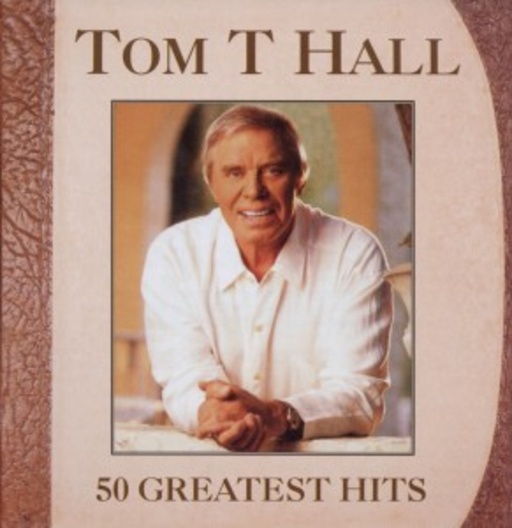 Tom T. Hall – 50 Greatest Hits