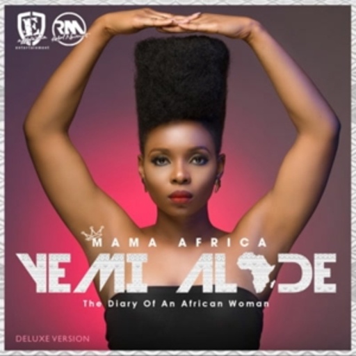 Yemi Alade – Mama Africa (The Diary Of An African Woman)