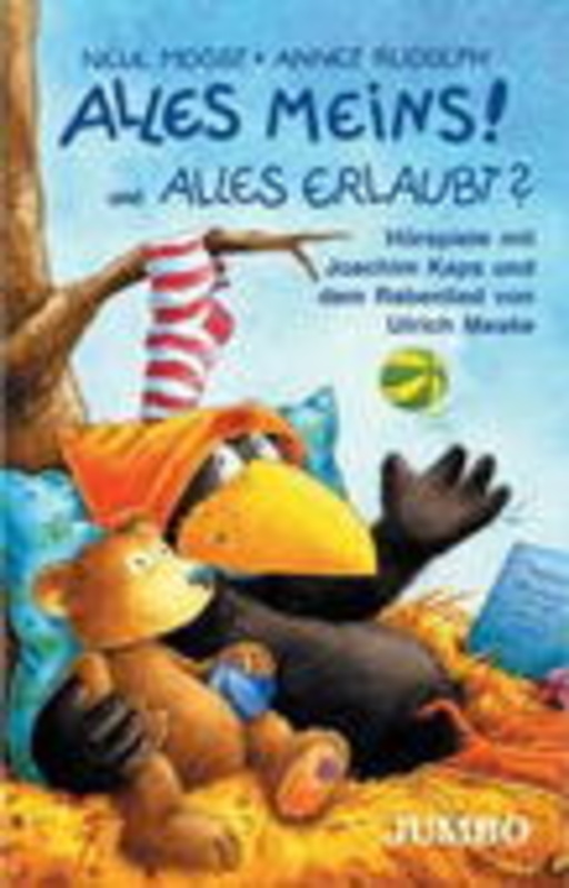 Diverse – Der kleine Rabe: Alles meins!