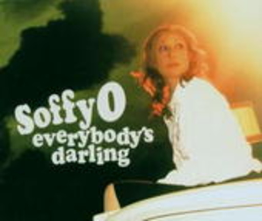 Soffy O – Everybody's Darling
