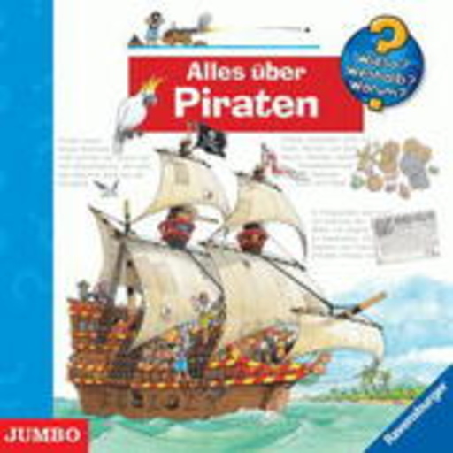 Robert Missler – Wieso?Weshalb?Warum? - Alles über Piraten